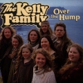 Kelly Family - Over the Hump